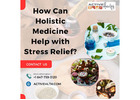 How Can Holistic Services Improve Your Health Today?