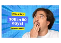 30K in 90 days! Earn while you learn!